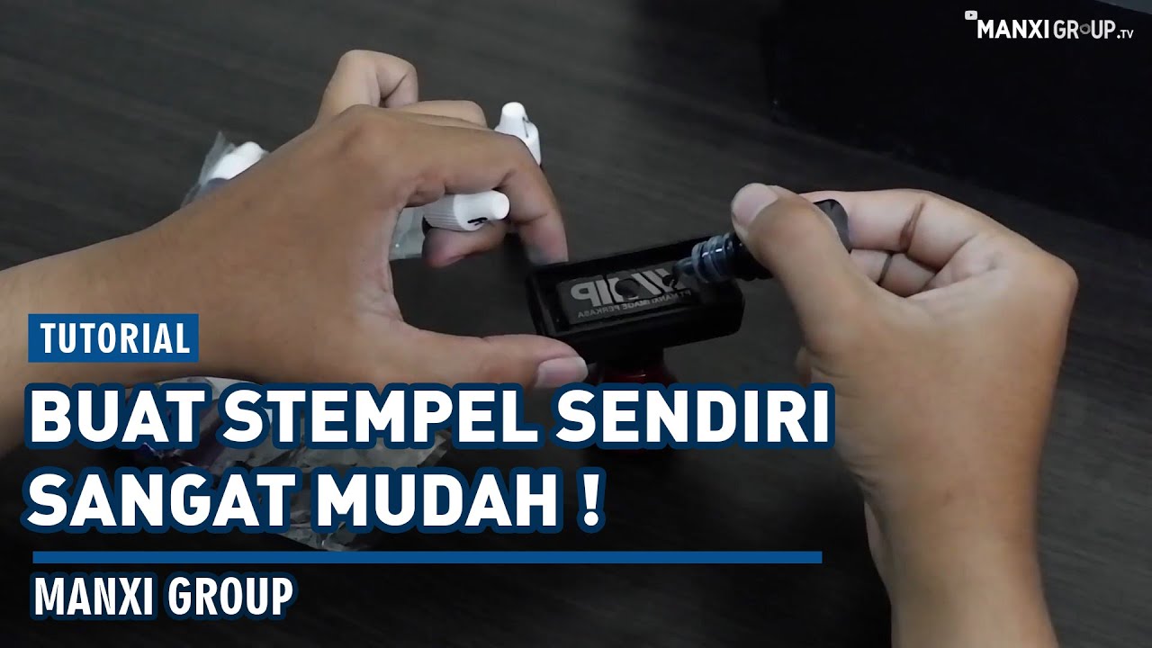 TUTORIAL : CARA MEMBUAT STEMPEL CEPAT DAN MUDAH | MANXI GROUP