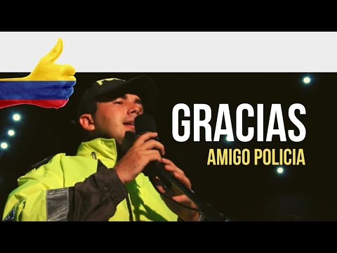 GRACIAS AMIGO POLICIA