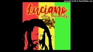 Luciano Jah Is Alive