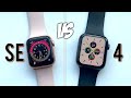 Apple Watch SE vs 4 - Worth the upgrade from Series 4 to SE?