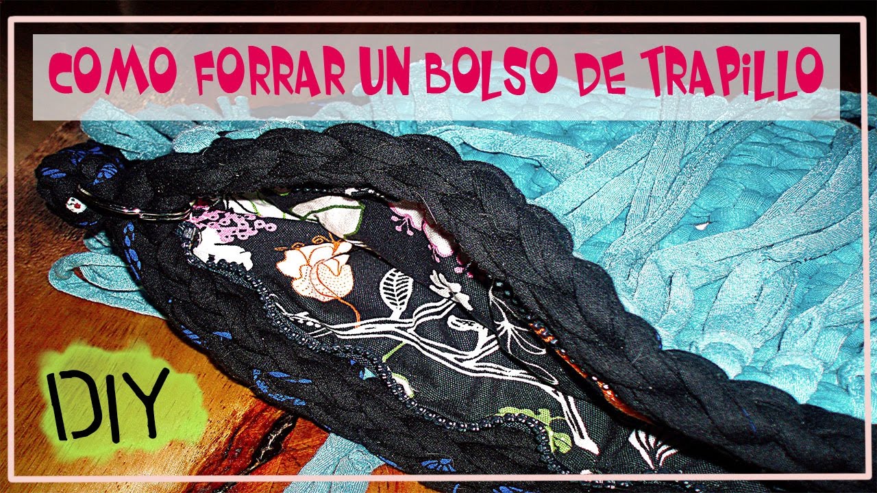 manualidades raudales Diy. Cómo forrar y poner cremallera a un bolso de trapillo