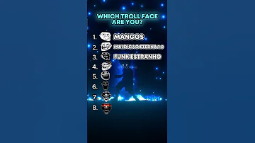 Which Troll Face Are You 