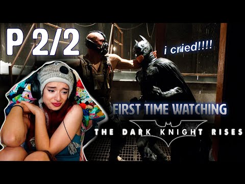 P2/2 FIRST TIME WATCHING: The Dark Knight Rises (I CRIED) Reaction & Review