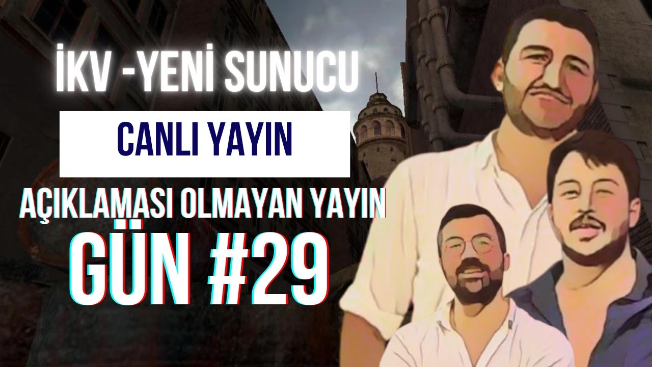 İKV - İstanbul Kıyamet Vakti - Karaköy Sunucusu 29.Gün - Açıklaması Yapılamayan Yayın