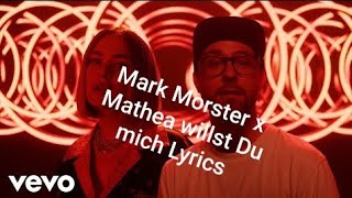 MARK FORSTER X MATHEA WILLST DU MICH LYRICS