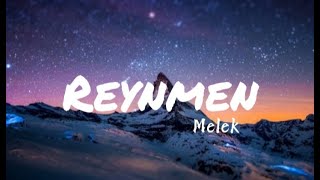 Reynmen - Melek[/]