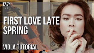 How to play First Love Late Spring by Mitski on Viola (Tutorial)