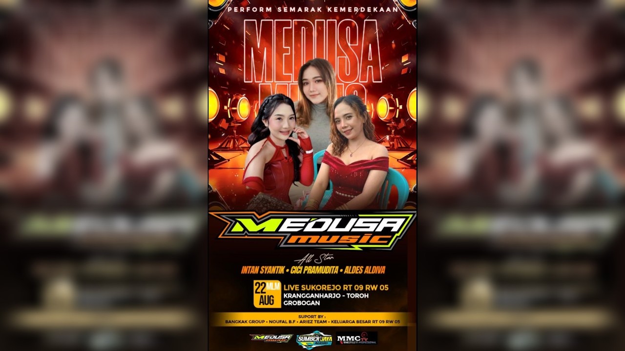 🔴#LIVE MEDUSA MUSIC | GEBYAR HUT RI 81 - SUKOREJO RT 9  RW 5  /SUMBER JAYA AUDIO /  22 AGUSTUS 2026