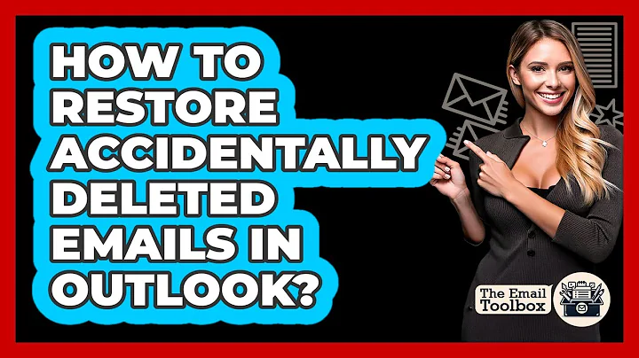How To Restore Accidentally Deleted Emails In Outlook? - TheEmailToolbox.com