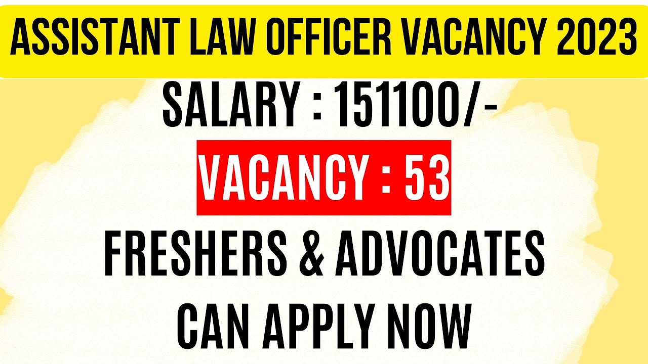 ASSISTANT LAW OFFICER VACANCY LAW OFFICER VACANCY LATEST LEGAL JOB