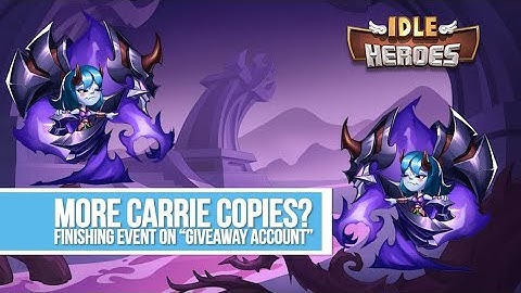 Idle Heroes - More Carrie Copies?