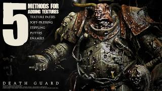 5 Methods for Adding TEXTURES to Miniatures | Guide to the Grimdark Style