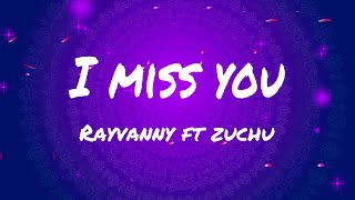 Rayvanny ft Zuchu - I Miss You (Official) Lyrics