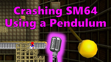 How to Crash SM64 Using a Pendulum (Commentated)