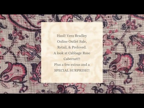 Haul!! Vera Bradley OOS/Retail + A Few Extras & A Special SURPRISE!! ?