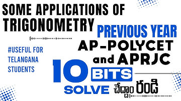 ap polycet and aprjc previous year bits|applications of trigonometry|AP POLYCET previous year MCQs