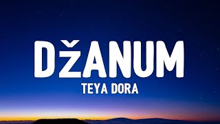 Teya Dora - Džanum (Lyrics) | "moje more, my nightmares" [TikTok Song]