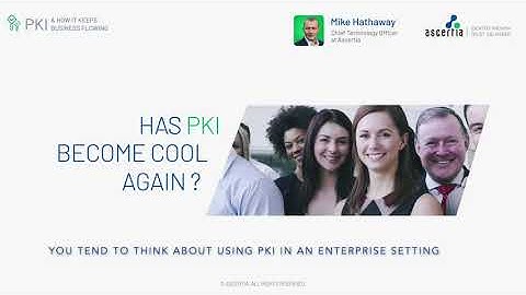 Has Public Key Infrastructure (PKI) become cool again?
