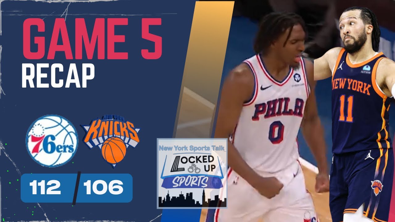 Knicks Postgame: Game 5 Recap