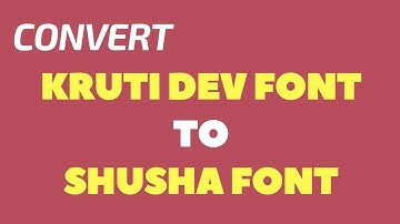 How to Convert Kruti to Shusha
