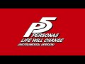 Life will change instrumental version  persona 5
