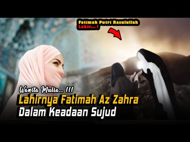 Kisah Kelahiran Fatimah Az Zahra, Putri Tercinta Nabi Muhammad SAW class=