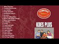 Download Lagu Koes Plus Tembang Kenangan Vol 1 Full Album