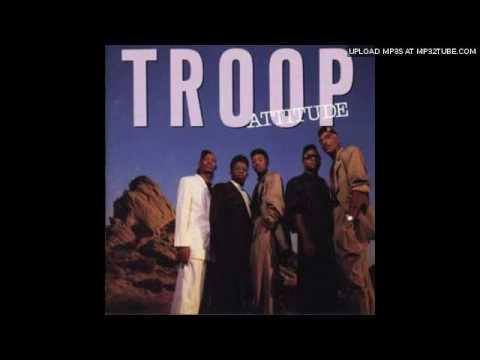 Troop - Whatever It Takes To Make You