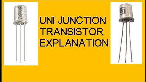 UJT unijunction transistor construction, working, advantages and disadvantages, application.