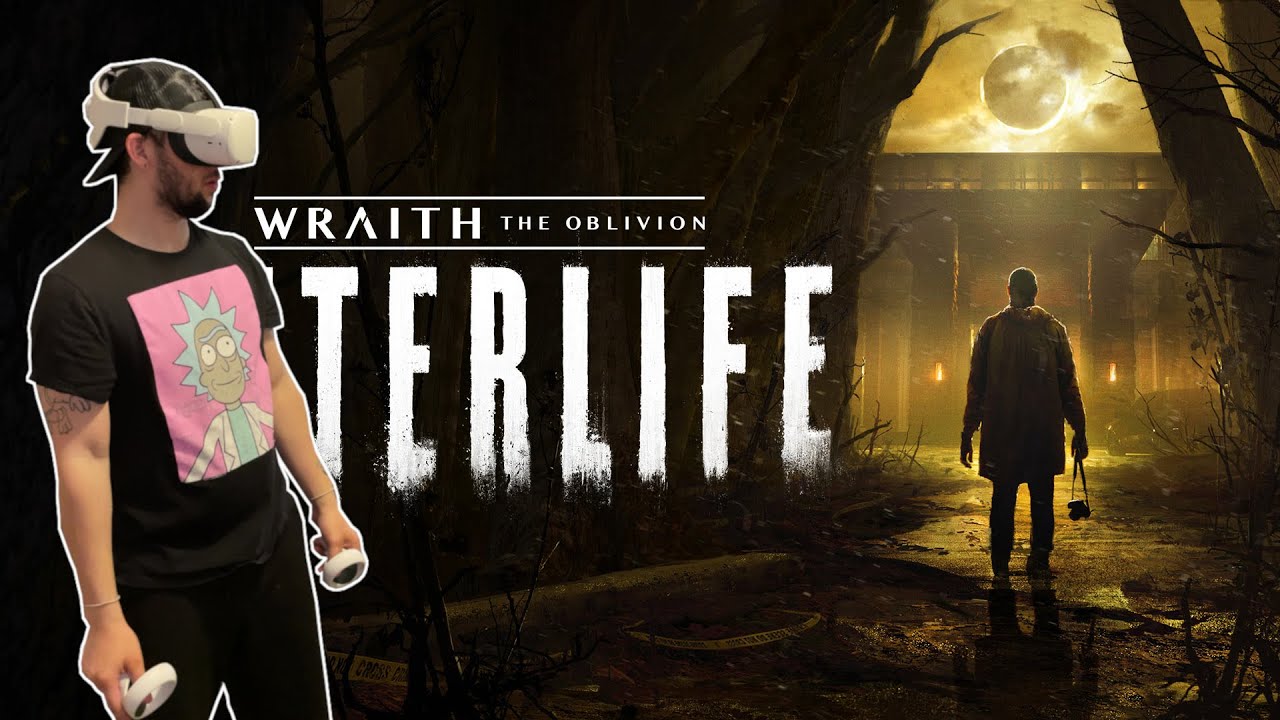 Wraith The Oblivion Afterlife oculus Quest 2 Episode 1 YouTube wraith-the-oblivion-afterlife-oculus-quest-2-episode-1-youtube