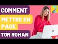 Comment faire la mise en page  de ton roman sur word  2me partie  les 5 premires pages