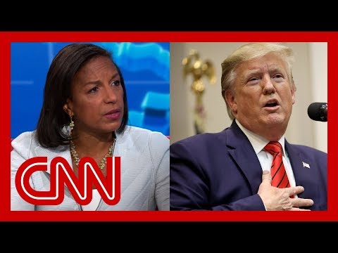 Susan Rice on Trump: What is he smoking?