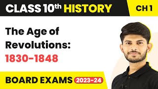 Class 10 History Ch 1 | The Age of Revolutions:1830-1848 - The Rise of Nationalism in Europe 2022-23