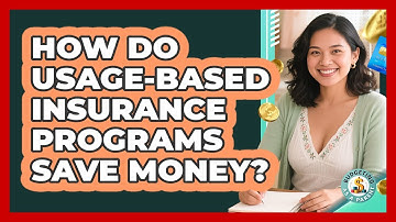 How Do Usage-Based Insurance Programs Save Money?