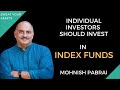 WHY Monish PABRAI believes you should buy index funds