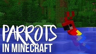 Parrots in Minecraft 1.12