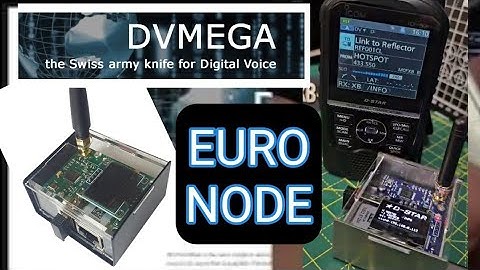 DV MEGA - EURONODE , HOTSPOT , M17 ,DMR DSTAR FUSION  FULL SET UP