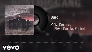 W. Corona, Zkylz Garcia, Fatboi - Duro (Audio)