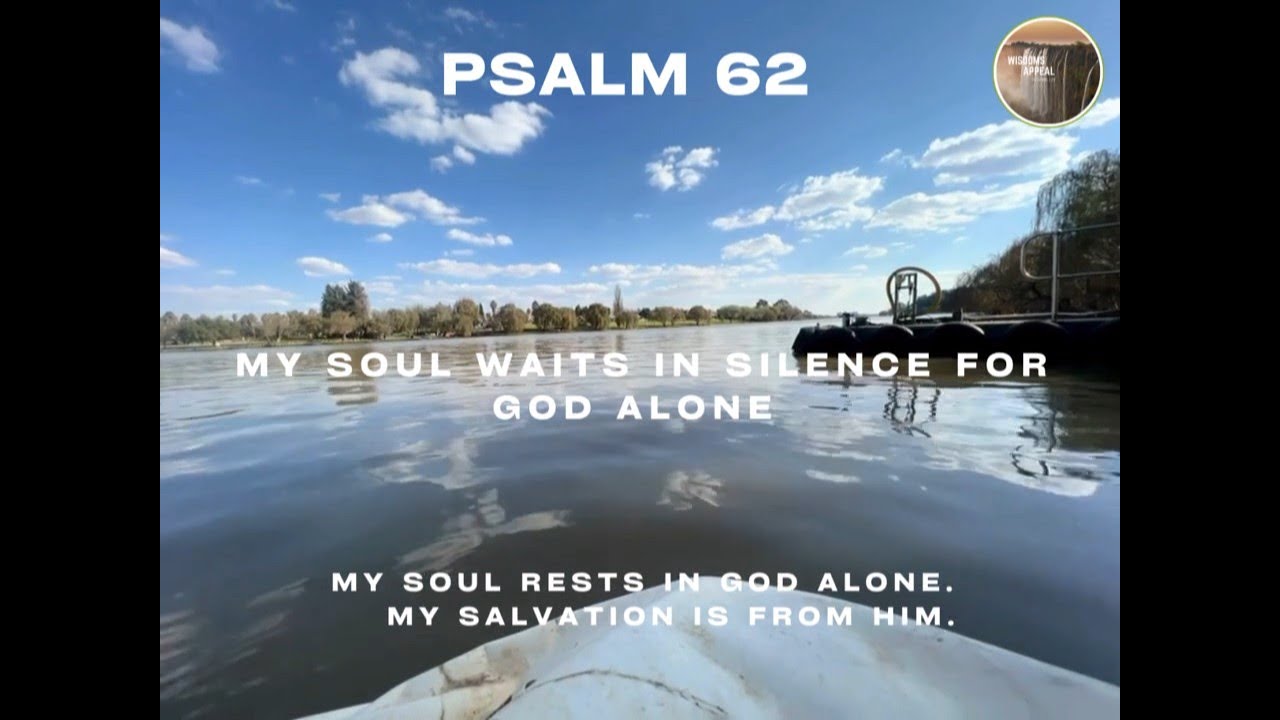 Psalm 62 with Wisdom's Appeal