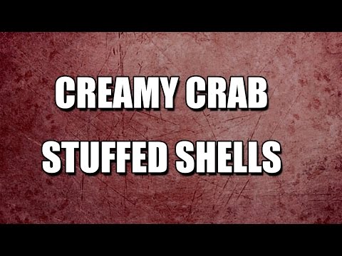 CREAMY CRAB STUFFED SHELLS - MY3 FOODS - EASY TO LEARN