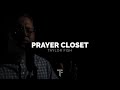 Prayer closet