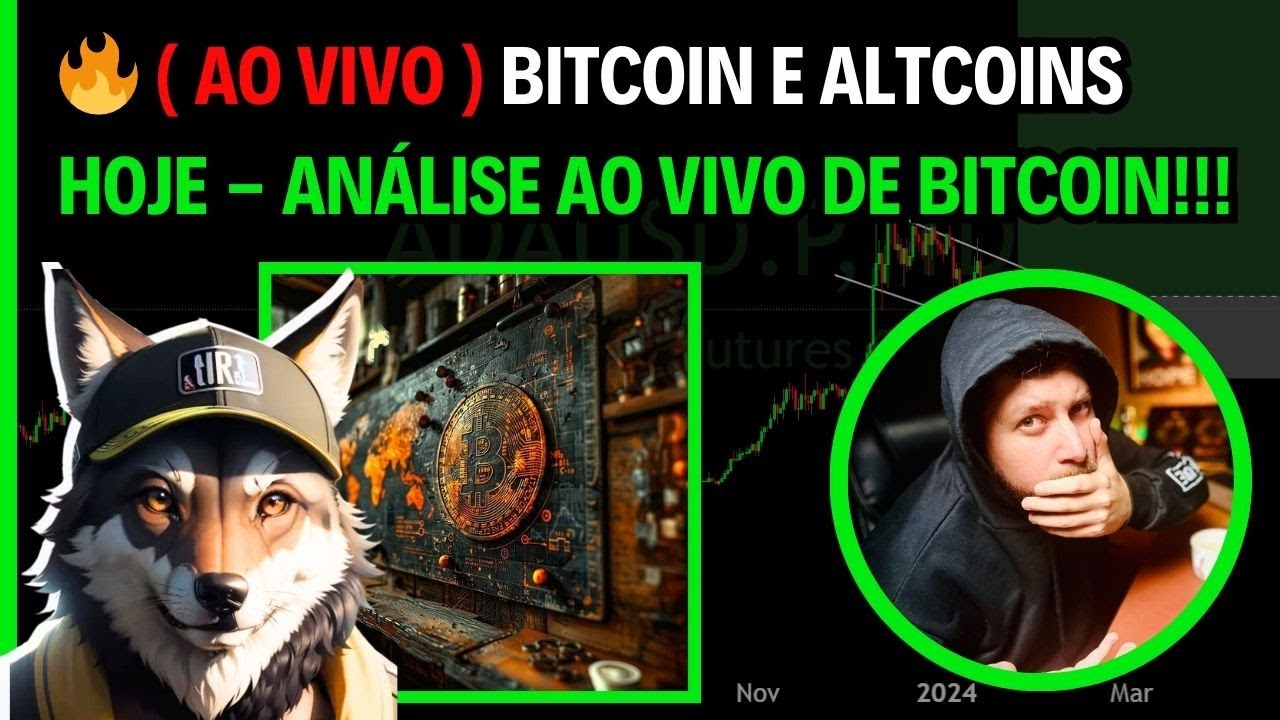 🔥 ( AO VIVO ) BITCOIN E ALTCOINS HOJE - ANÁLISE AO VIVO DE BITCOIN -  YouTube