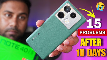Infinix Note 40 Pro 5G Unboxing & Review After 10 Days With 15 Big Problems 😭