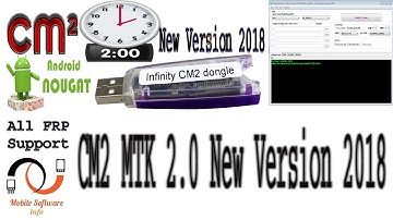 CM2 MTK 2.0 New Version 2018 / all model boot file by mobile software info