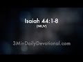 Isaiah 44 1 8 3minDailyDevotional 131 