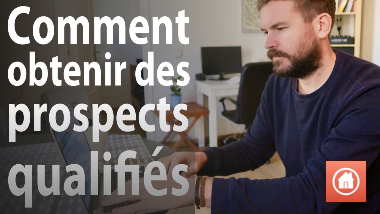 Comment obtenir l'attention de nouveaux prospects qualifiés