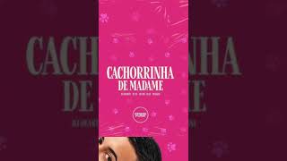 Cachorrinha De Madame  Mc Gw Pollini Dj Duarte Dj Ts cachorrinhademadame funk