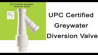 UPC Certified Greywater Diversion Valve