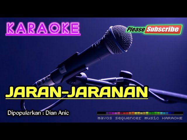 JARAN JARANAN -Dian Anic- KARAOKE class=