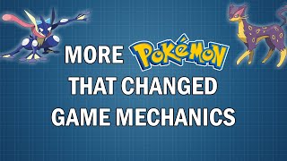 More Pokémon Responsible for Changing Game Mechanics